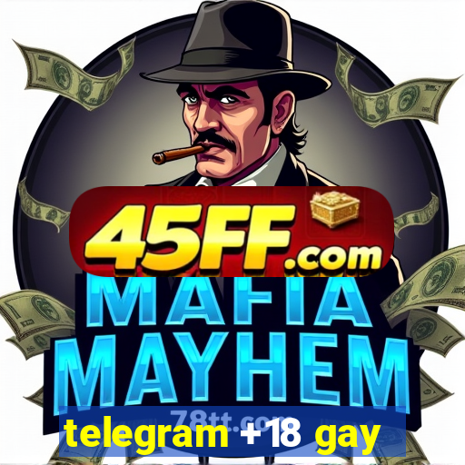telegram +18 gay